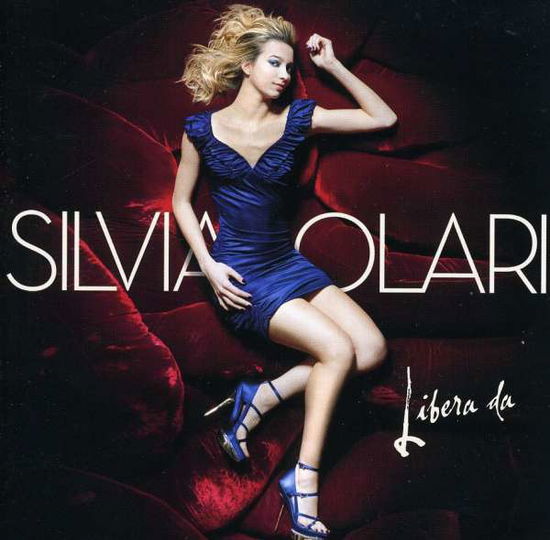 Cover for Olari Silvia · Libera Da (CD) (2010)