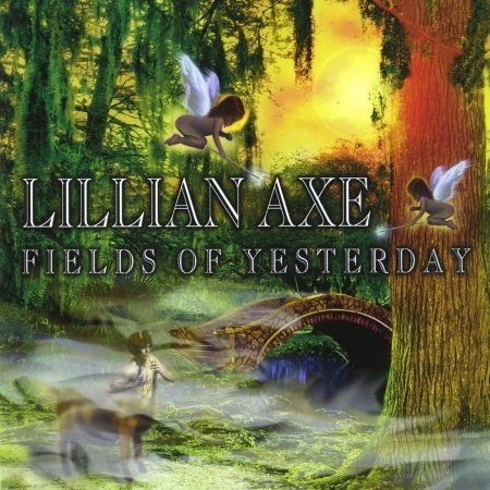 Fields of Yesterday - Lillian Axe - Musikk - METAL - 5055544230227 - 19. august 2022