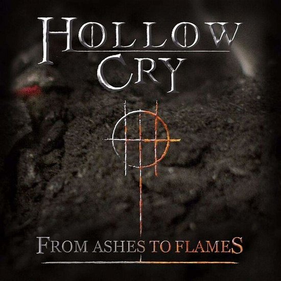 From Ashes To Flames - Hollow Cry - Música - INTO RECORDS - 5060114367227 - 28 de setembro de 2018