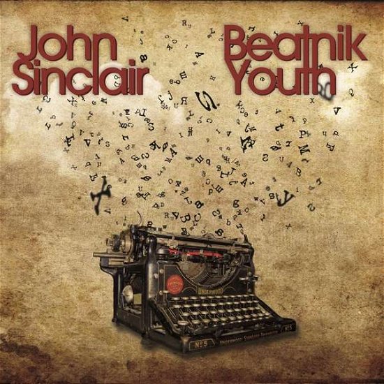 John Sinclair · Beatnik Youth (CD) [Digipak] (2018)