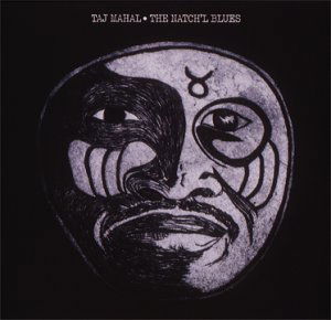 Natch'l Blues - Taj Mahal - Musikk - COLUMBIA - 5099749817227 - 18. september 2007