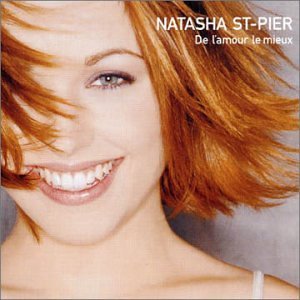 Cover for Natasha St-pier · De L'amour Le Mieux (CD) [Digipak] (2002)