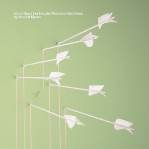Cover for Modest Mouse · Good News For People Who. (CD) (2004)