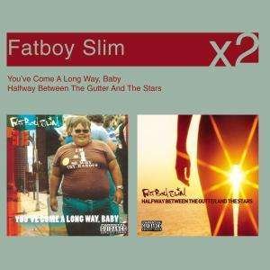 Cover for Fatboy Slim · You've Come a Long Way/halfway Between (CD) (2009)