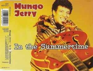 In The Summertime -4 Tracks  -Cut - Mungo Jerry - Muziek -  - 5099766212227 - 