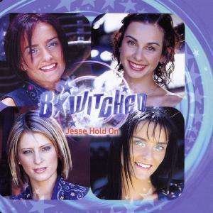 Cover for B Witched · Jesse Hold On (CD)