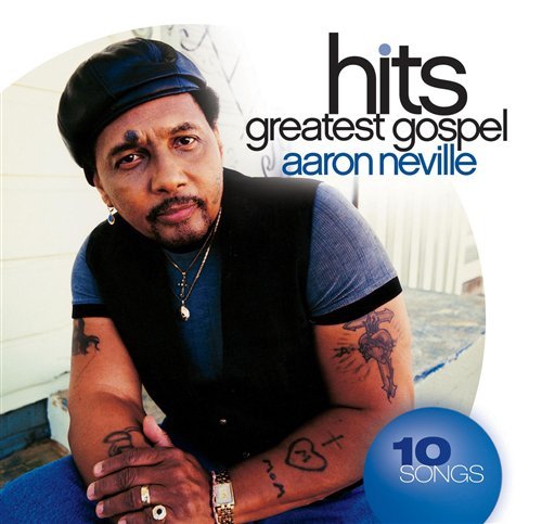Cover for Aaron Neville · Greatest Gospel Hits (CD) (2008)