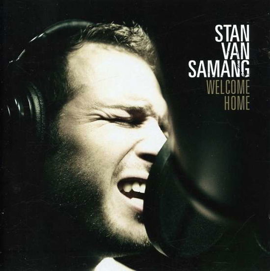 Cover for Stan Van Samang · Welcome Home (CD) (2007)