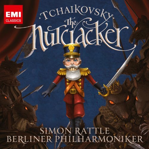 Tchaikovsky the Nutcracker - Rattle Simon (Sir) - Musiikki - EMI CLASSICS - 5099964212227 - torstai 29. heinäkuuta 2021