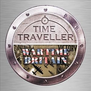 Time Traveller: Wartime Britain - V/A - Musiikki - EMI CLASSICS MISC - 5099967901227 - maanantai 12. maaliskuuta 2012
