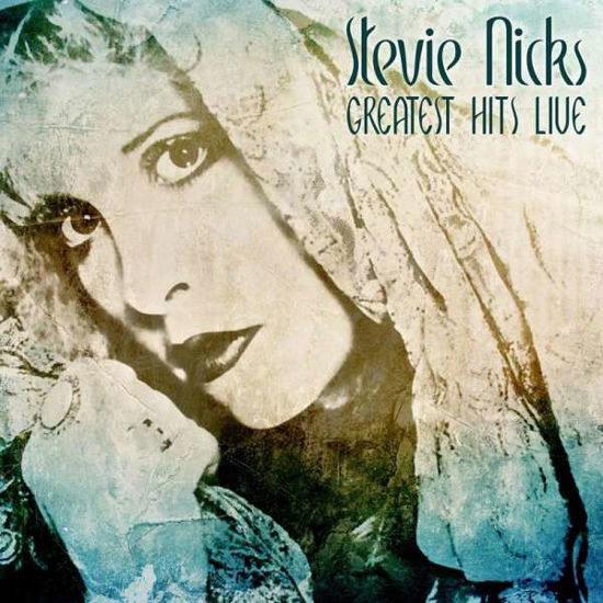 Greatest Hits Live (Fm) - Stevie Nicks - Musiikki - Live On Vinyl - 5296293203227 - perjantai 10. elokuuta 2018