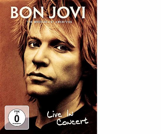 Cover for Bon Jovi · Live in Concert / Broadcast Archives (DVD) (2016)