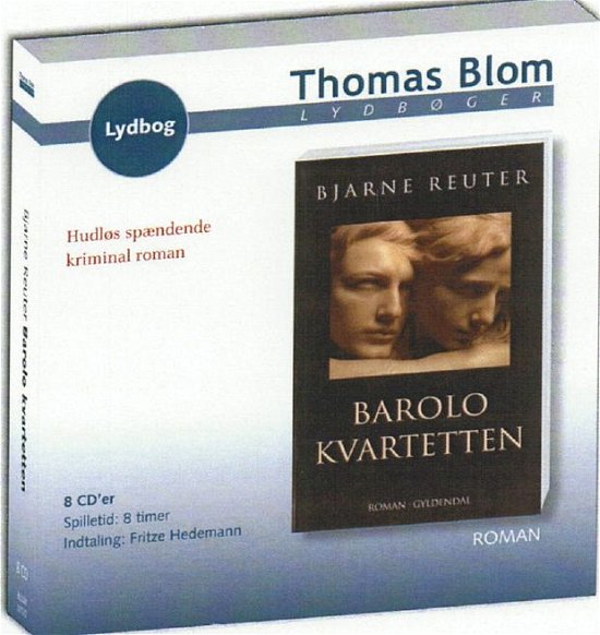 Barolo Kvartetten - Bjarne Reuter - Audiolivros -  - 5709165741227 - 17 de agosto de 2010