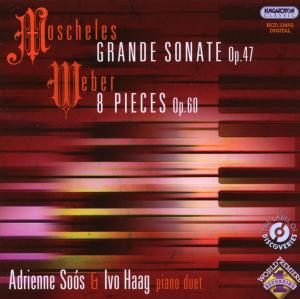 Grande Sonate Op 47 - Moscheles / Von Weber / Soos / Haag - Musik - HUNGAROTON - 5991813249227 - 24. juni 2008