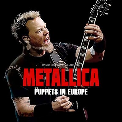Cover for Metallica · Puppets in Europe / Radio Broadcasts (LP) (2023)