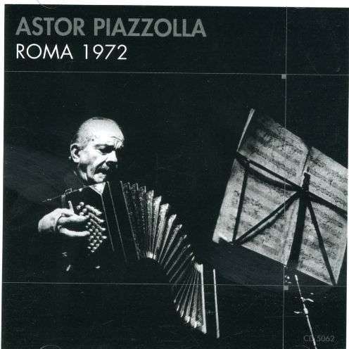 Cover for Astor Piazzolla · Roma 1972 (CD) (2006)