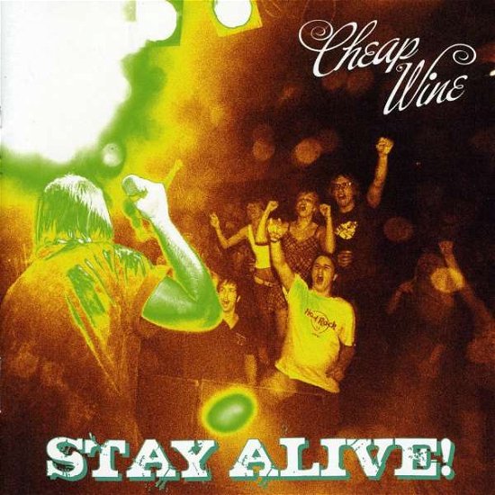 Cover for Cheap Wine · Stay Alive (CD) (2010)