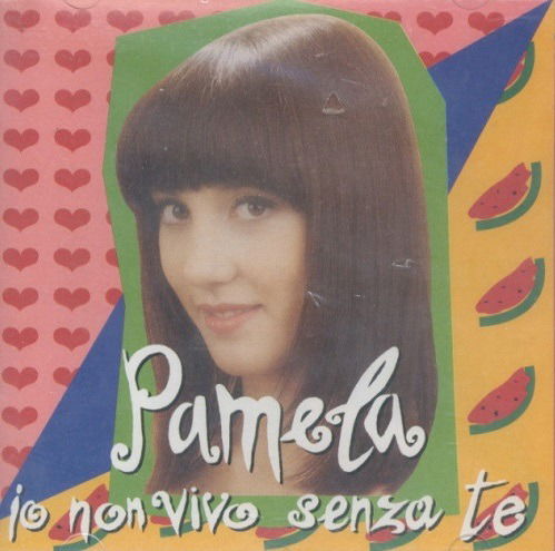 Cover for Pamela · Io Non Vivo Senza Te (CD) (1994)