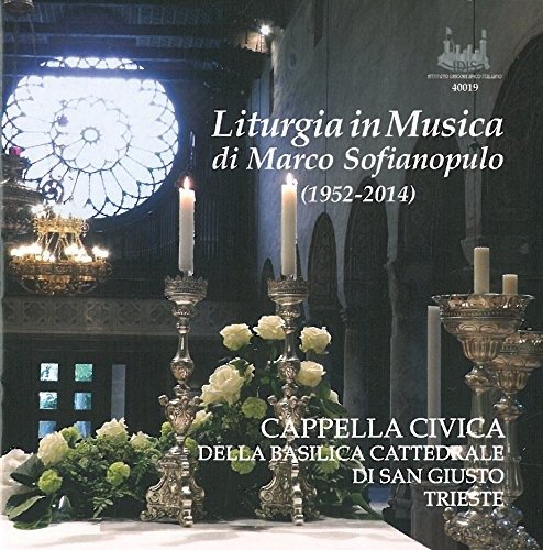 Cover for Sofianopulo / Cappella Civica · Liturgia in Musica Di Marco Sofiaopulo (CD) (2018)