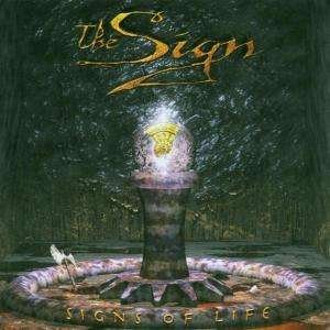 Cover for The Sign · Signs of Life (CD)