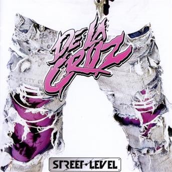 Street Level - De La Cruz - Muziek - Frontiers - 8024391059227 - 26 maart 2013