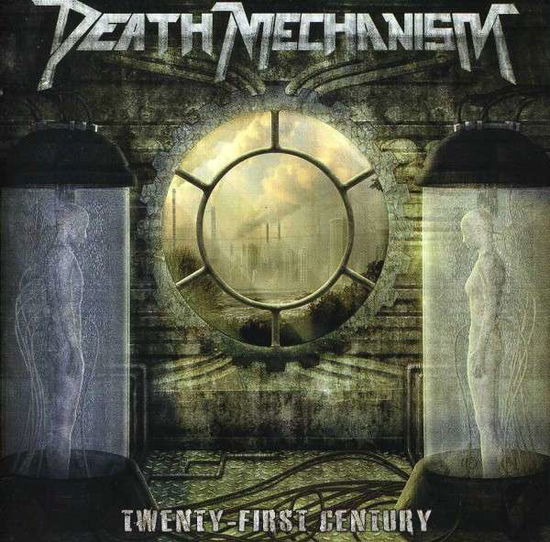 Cover for Death Mechanism · Twenty-first Century (CD) (2013)