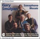 Cover for Gary -Nonet- Smulyan · Saxophone Mosaic (CD) (1994)