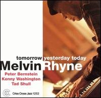 Cover for Melvin -Trio- Rhyne · Tomorrow Yesterday Today (CD) (2014)