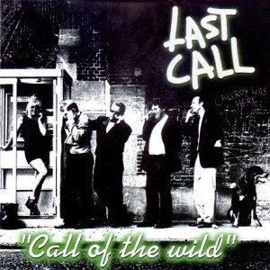 Last Call · Call Of The Wild (CD) (2018)