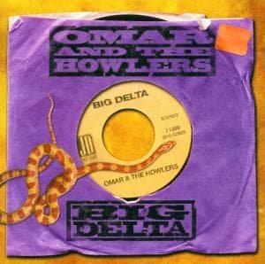 Cover for Omar &amp; the Howlers · Big Delta (CD) (2001)