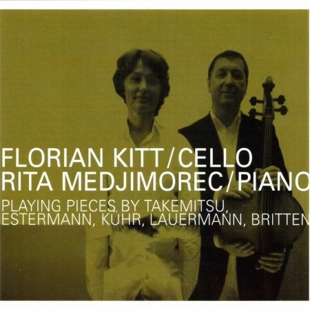 Florian & Rita Medjimorec Kitt - Stucke Fur Cello Und Piano - Florian & Rita Medjimorec Kitt - Muziek - E99VLST - 9005346141227 - 22 juni 2000