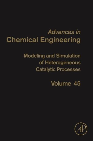 Cover for Dixon · Modeling and Simulation of Heterogeneous Catalytic Processes (Hardcover Book) (2014)