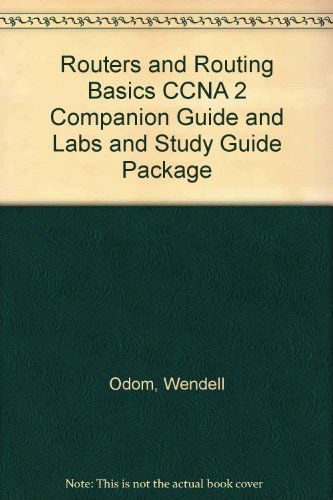 Cover for Wendell Odom · Routers&amp; Routg Basics Ccna 2 Comp Gd&amp; Lab&amp; Sg (Paperback Book) (2006)