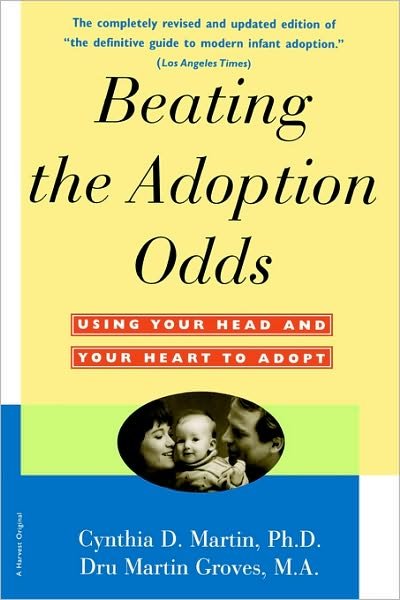Cover for Dru Martin Groves · Beating the Adoption Odds: Revised and Updated (Paperback Bog) [Rev Upd Su edition] (1998)