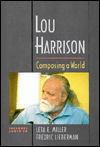 Cover for Leta E. Miller · Lou Harrison (Book) (1998)