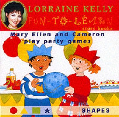 Cover for Lorraine Kelly · Mary Ellen and Cameron Play Party Games (Pocketbok) (2000)