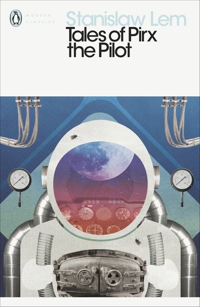 Cover for Stanislaw Lem · Tales of Pirx the Pilot - Penguin Modern Classics (Pocketbok) (2019)