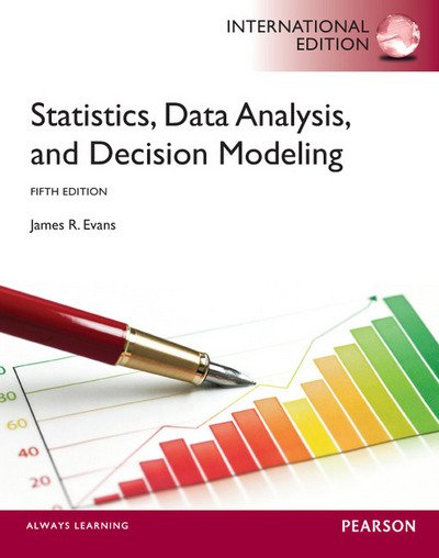 Cover for James Evans · Statistics, Data Analysis, and Decision Modeling: International Edition (Paperback Book) (2012)
