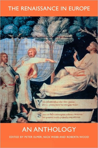 The Renaissance in Europe: An Anthology - Renaissance in Europe Series - Nick Webb - Books - Yale University Press - 9780300082227 - March 11, 2000