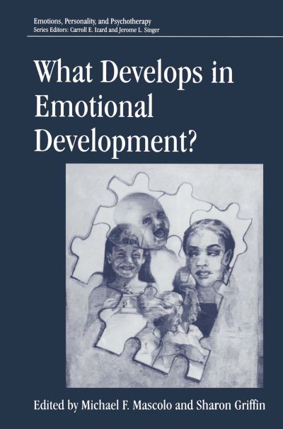 Cover for Erich E H Loewy · What Develops in Emotional Development? - Emotions, Personality, and Psychotherapy (Hardcover Book) [1998 edition] (1998)