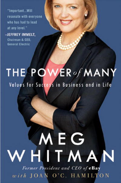 The Power of Many: Values for Success in Business and in Life - Meg Whitman - Books - Random House USA Inc - 9780307591227 - September 7, 2010