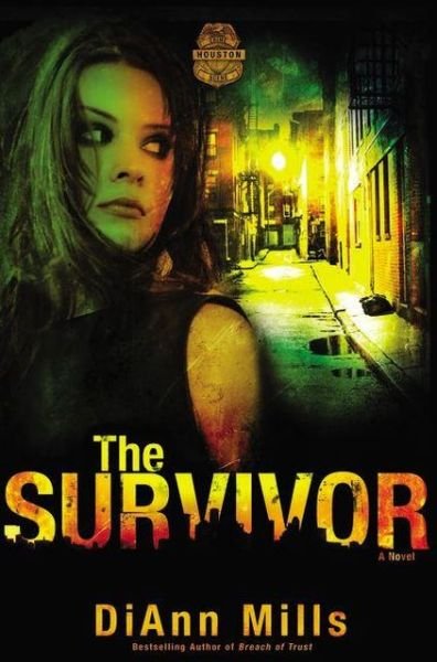 The Survivor - Crime Scene: Houston - DiAnn Mills - Books - Zondervan - 9780310333227 - March 5, 2013