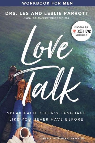 Cover for Les Parrott · Love Talk Workbook for Men: Speak Each Other's Language Like You Never Have Before (Paperback Book) (2019)