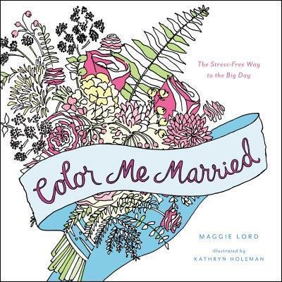 Cover for Lord · Color Me Married (Book) (2016)