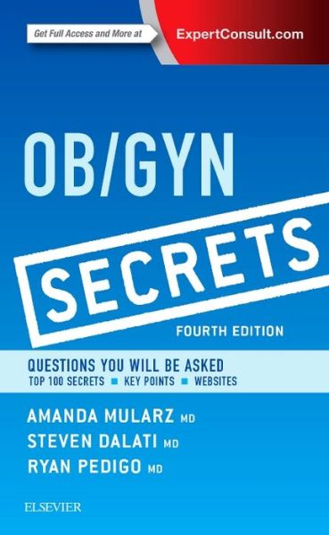 Cover for Mularz, Amanda (Clinical Instructor, David Geffen School of Medicine at UCLA, Los Angeles, California; Maternal-Fetal Medicine Fellow, Department of Obstetrics and Gynecology, Ronald Reagan-UCLA Medical Center, Los Angeles, California) · Ob/Gyn Secrets - Secrets (Paperback Book) (2016)