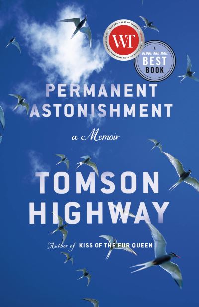 Cover for Tomson Highway · Permanent Astonishment (Paperback Book) (2022)