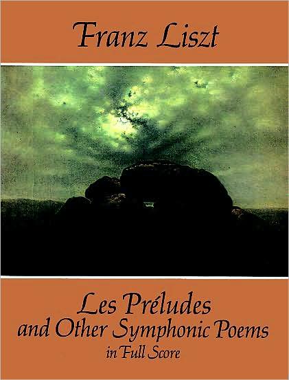 Cover for Franz Liszt · Les Préludes and Other Symphonic Poems in Full Score (Taschenbuch) (2014)