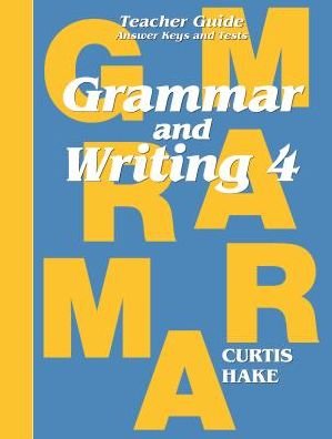 Cover for Steck-vaughn Company · Grammar &amp; Writing: Teacher Edition Grade 4 2014 (Paperback Book) (2013)