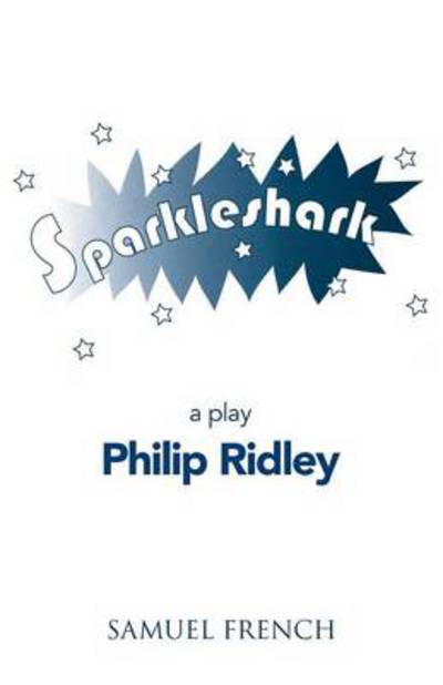 Cover for Philip Ridley · Sparkleshark - Acting Edition S. (Paperback Book) [New edition] (2000)