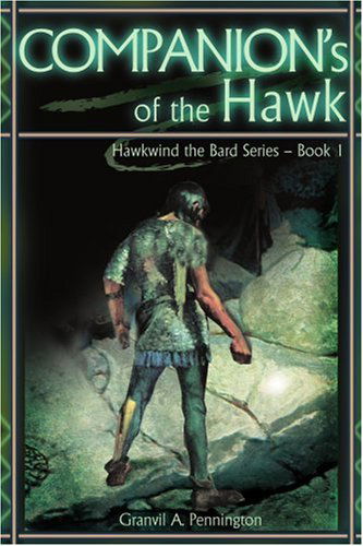 Cover for Granvil Pennington · Companion's of the Hawk: Hawkwind the Bard Series - Book 1 (Paperback Book) (2000)